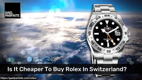 buy rolex in switzerland cheaper|Rolex dealers in Switzerland.